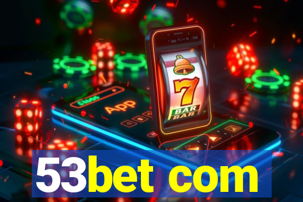 53bet com